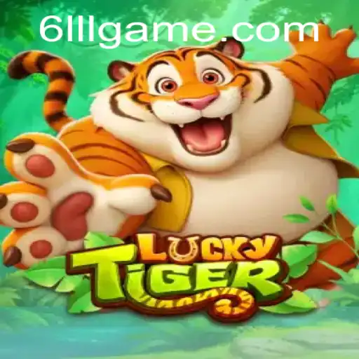 Explorando o Universo do Jogo LuckyTiger: Uma Aventura com 6LLL.COM